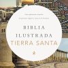 Biblia Ilustrada de la Tierra Santa - Tapa Dura