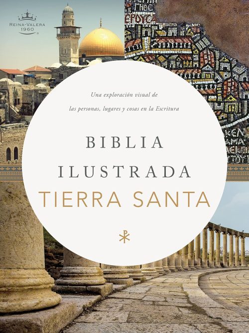 Biblia Ilustrada de la Tierra Santa - Tapa Dura