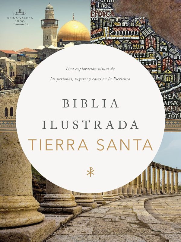 Biblia Ilustrada de la Tierra Santa - Tapa Dura