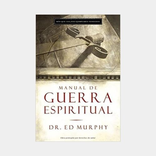 Manual Guerra Espiritual Dr. Ed Murphy