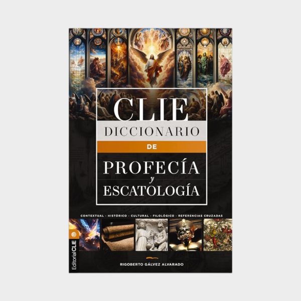 Diccionario De Profecía y Escatología