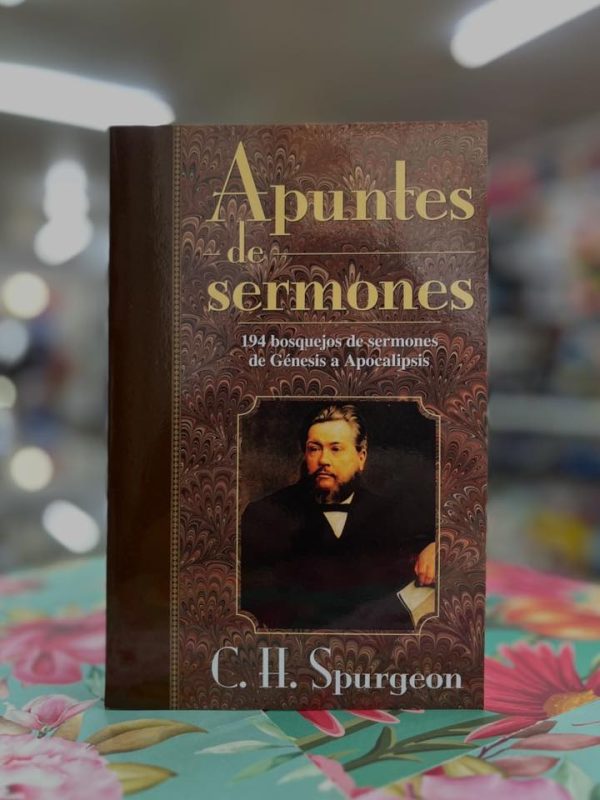 Apuntes de Sermones – Charles H. Spurgeon