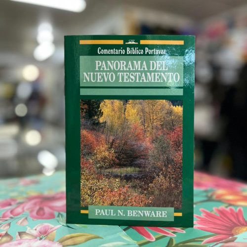 Panorama del Nuevo Testamento – Paul N. Benware